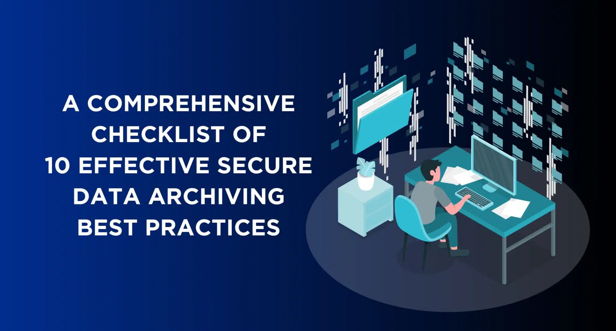 secure data archiving
